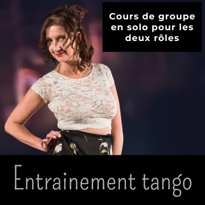 Entrainement Tango en Solo pour les deux rôles